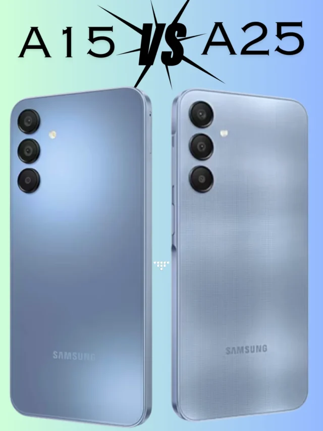 Samsung's A25 vs A15