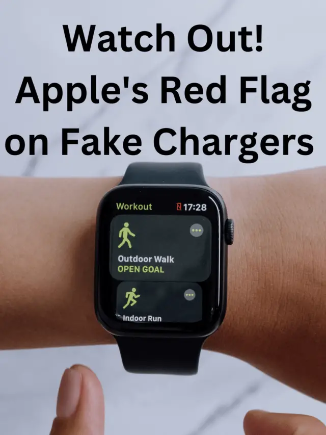 Watch Out! Apple's Red Flag on Fake Chargers