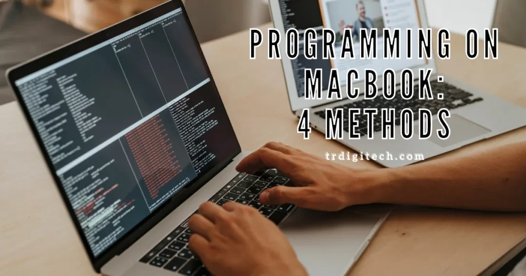 Programming on MacBook; Coding on MacOS