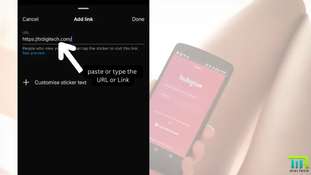 How to share a link on Instagram Story: Image of a add link page in an Instagram story with a white arrow and text instructing on where to paste or enter the URL in it.