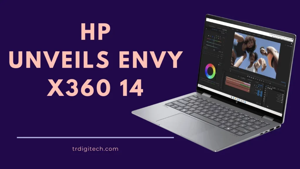 HP Unveils Envy x360 14